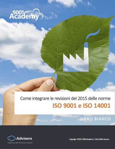 How to Integrate the 2015 Revisions of ISO 9001 and ISO 14001