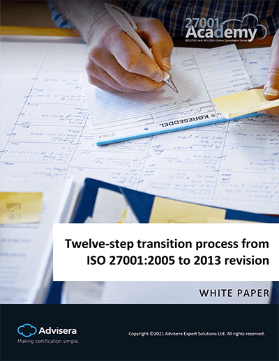 Twelve-Step Transition Process from ISO 27001:2005 to the 2013 Revision